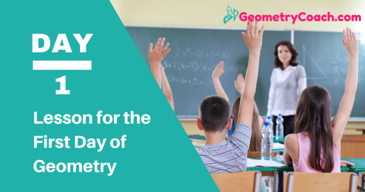 Lesson for the first day of Geometry class