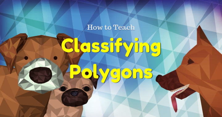 Classifying Polygons Geometry Activity