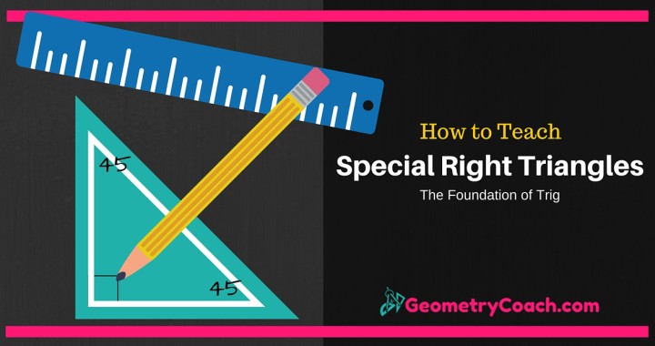 Special Right Triangles