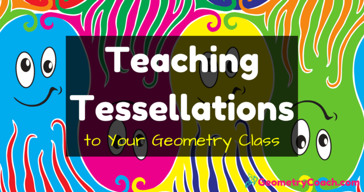 Teaching Tessellations